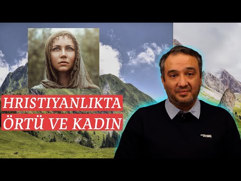 Hristiyan bir kadın başörtüsü takmalı mıdır?