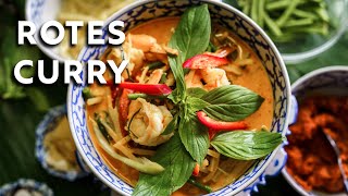 Rotes Thai Curry | Original Rezept aus Thailand von mir