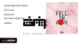 Nicolas Bassi Feat. eSoreni - Fell In Love (Smooth Mix)