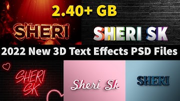 2022 New 3D Text Effect Mega Bundle Download In PSD Files |Sheri SK| |3D Text In Photoshop|