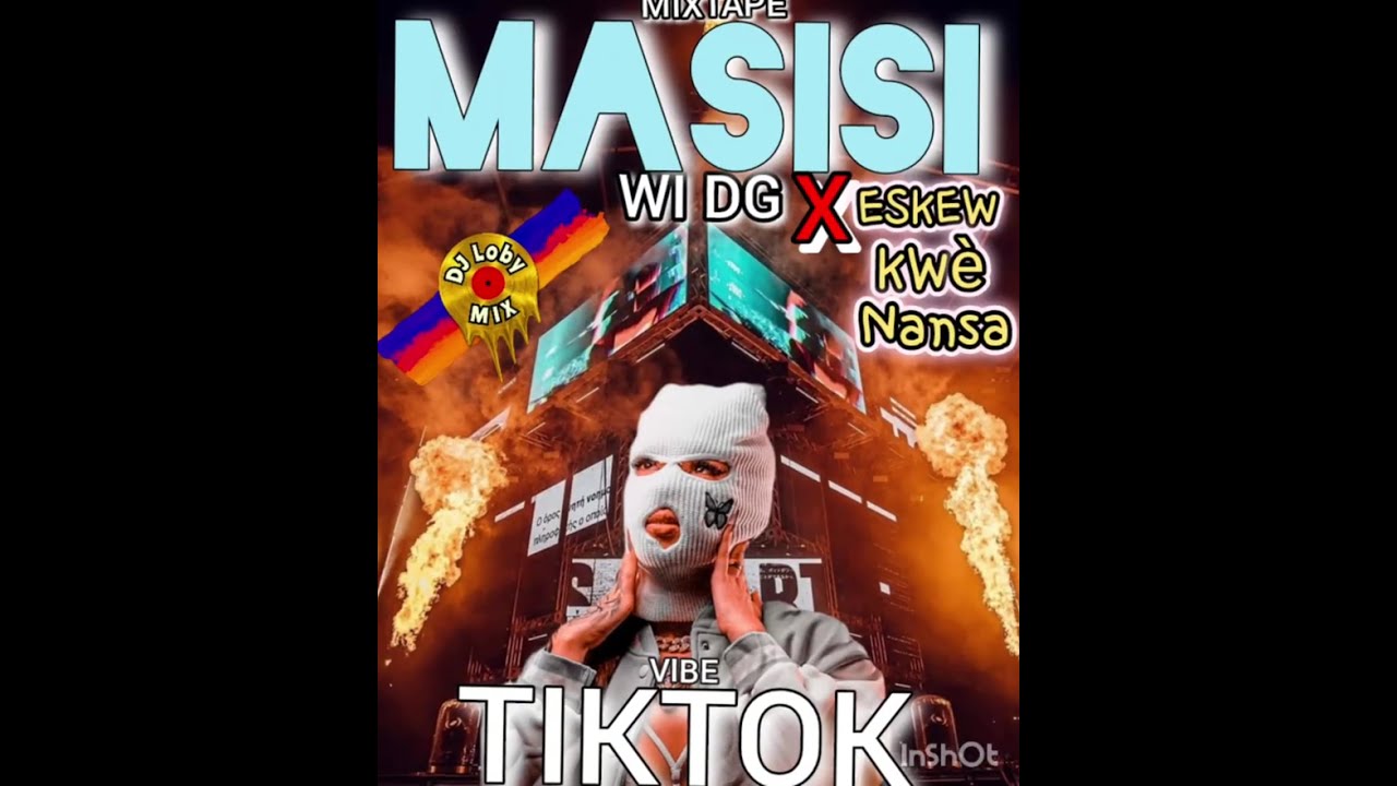 MIXTAPE ÈSKEW KWÈ NAN SA ,X, MASISI WI DG.DJ LOBYMIX ✌️