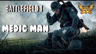 Battlefield 1, Epic Medic Moment (Multi-kills)