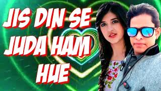 Download Lagu Jis din se juda wo humse hue sad song DJ remix.2020 MP3 Download Lagu Jis din se juda wo humse hue sad song DJ remix.2020 MP3