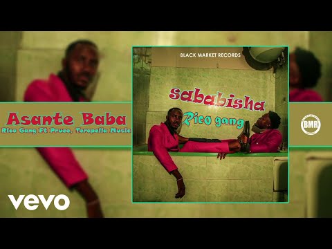 Rico Gang Asante Baba Ft Pruee Terapella Music