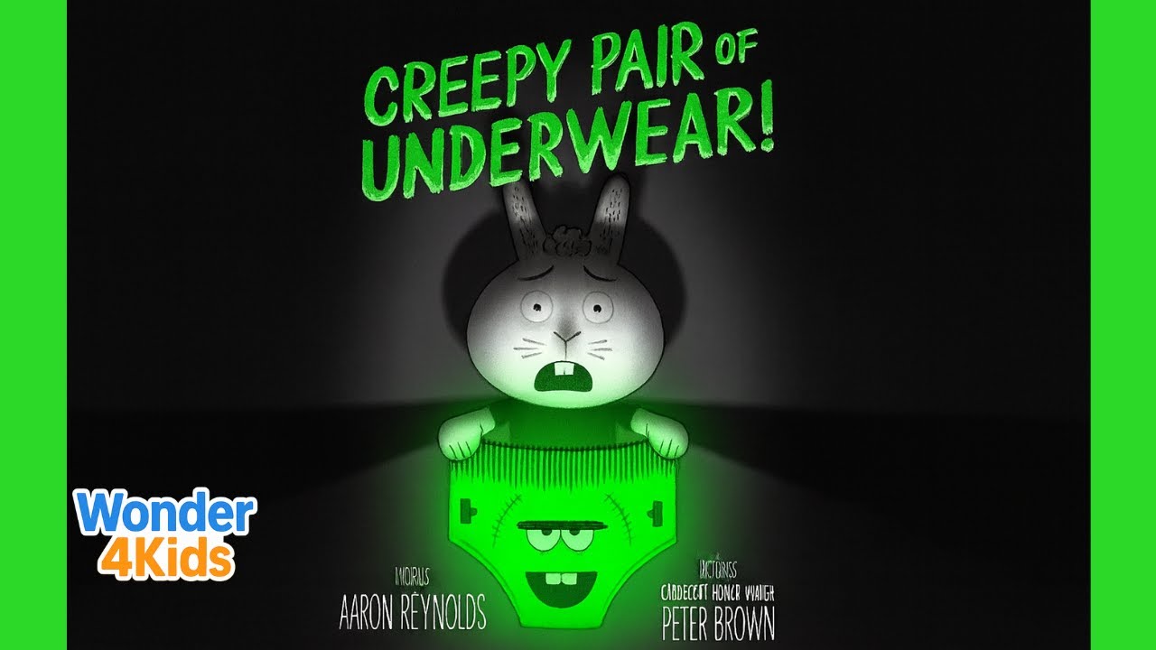 🐰 Creepy Pair of Underwear! | Funny & Spooky Read Aloud Story for Kids | #56 of 1001 | Wonder4Kids