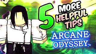 5 MORE Tips for Arcane Odyssey