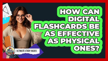 How Can Digital Flashcards Be As Effective As Physical Ones? - Ultimate Study Hacks