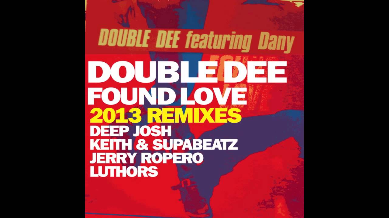 DOUBLE DEE - Found Love (Jerry Ropero Radio Edit) best chillout albums 2017