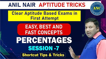 Percentage Session-7 || Maths Trick for Competitive Exams | IBPS | SSC | CGL| CSAT | CAT | Anil Nair