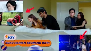 Lanjutan trailer Buku harian seorang istri hari ini 31 Januari 2022