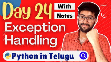 Day 24 : Exception Handling in python | Python Course in Telugu | Vamsi Bhavani