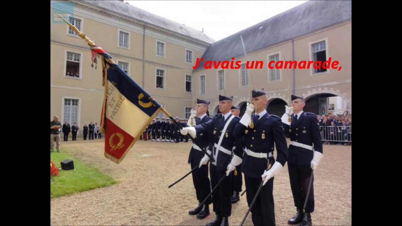 Chant Militaire J Avais Un Camarade