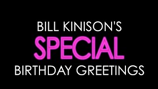 Bill Kinison Birthday Greetings