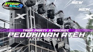 DJ TRAP ARABIC FEDDINAH ATEH VERSI MADURA‼️STYLE TRAP PARTY MIDDLE NROTOK  FULL BASS X MBEROT 