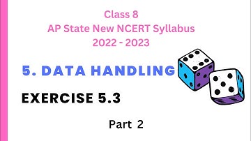 Class 8-Chapter 5- Data Handling - Exercise 5.3 - Part 2   || A.P State New NCERT Syllabus