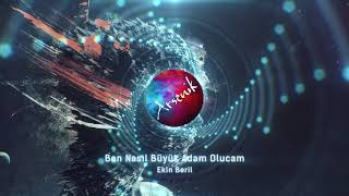 Ekin Beril - Ben Nasıl Büyük Adam Olucam Resimi