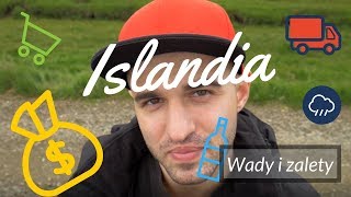 ISLANDIA - WADY I ZALETY || Po dwóch miesiącach mieszkania