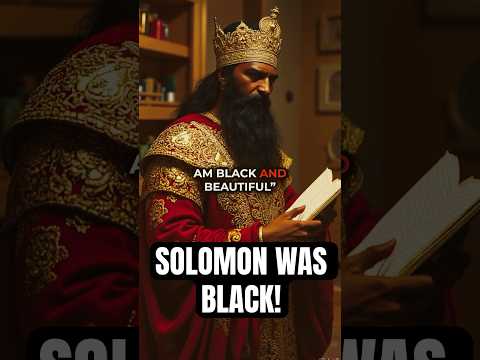 Was King Solomon Actually Black