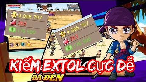 HTTH - Hướng Dẫn AE Cách Kiếm Extol Cực Đơn Giản | Tocdo1h TV.