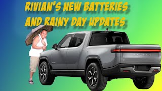 New Rivian Batteries And Model X In The Rain Corrections