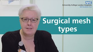 Surgical mesh types | The London Complex Mesh Centre