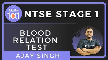 Blood Relation Test | Mental ability | NTSE Stage 1 | Maths 101 | Ajay singh