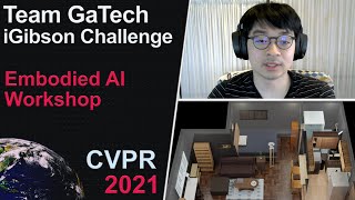 iGibson Challenge | GaTech Spotlight | CVPR 2021 Embodied AI Workshop