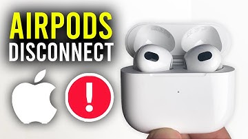 How To Fix AirPods Keep On Disconnecting - Full Guide