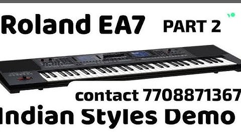 Roland EA7 || Indian styles || Demo-2