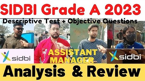 SIDBI Grade A analysis 2023 | SIDBI Exam Review 2023 | Asked Questions Solutions |Assistant Manager
