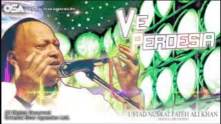 Ve Perdesia | Nusrat Fateh Ali Khan | complete full version | official HD video | OSA Worldwide