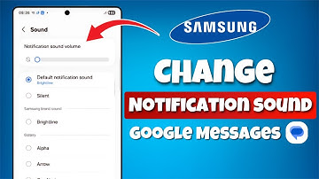2025 How to Change Notification Sound on Samsung