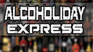 Video thumbnail of ""Alcoholiday Express" - Original Song (DEMO)"