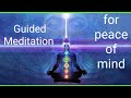 Guided Meditation for peace of mind