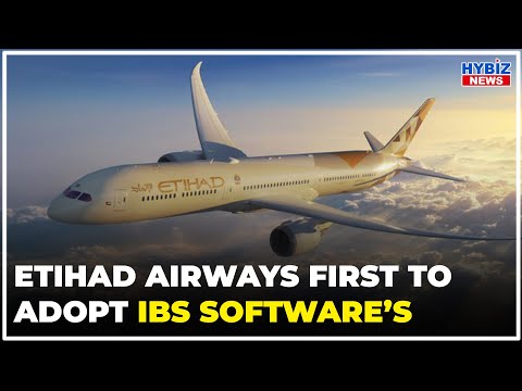 Etihad Airways First to Adopt IBS Software’s New IFly Corporate Solution || Hybiztv