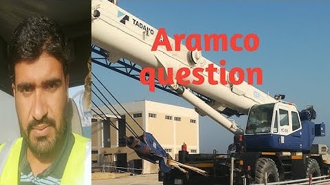 Aramco question translate in hindi urdu. aramco question for crane operator. saudi aramco.