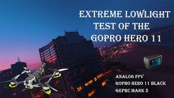 Extreme lowlight test of the Gopro Hero 11 Black Fpv cinematic| Fpv drone| Gopro hero 11| 10 bit