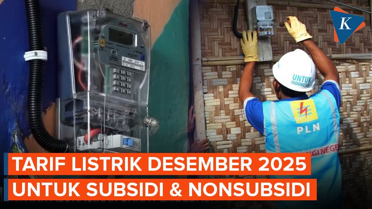 Catat! Ini Tarif Listrik per kWh Desember 2025 untuk Subsidi dan Nonsubsidi