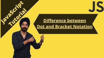 22. Difference between dot and bracket notations | JavaScript tutorial for beginners.
