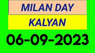 06 सितम्बर 2023 मिलन डे/कल्याण सट्टा नंबर | today Milan day kalyanluckyank milanday kalyandpboss