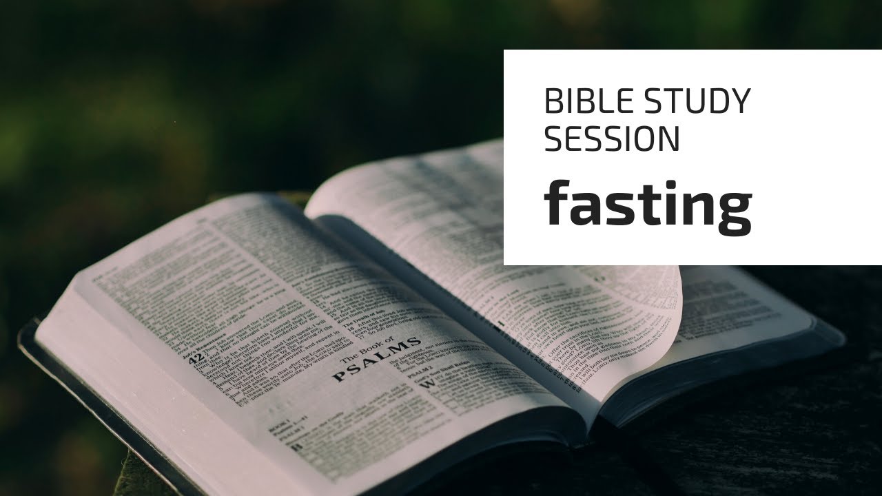 kjv bible study on prayer and fasting kjv bible study on prayer and fasting