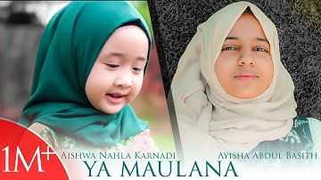 Aishwa Nahla Karnadi ft Ayisha Abdul Basith Ya Maulana cover Sabyan