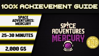 Space Adventure: Mercury 100% Achievement Walkthrough * 2000GS in 25-30 Minutes *