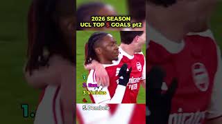 UCL Top 5 Best Goals Season 2026🔥#football #goals #ucl