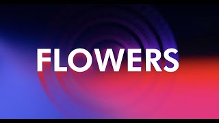 Flowers (Remix)