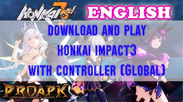 Honkai Impact 3 On PC With Mouse and Keyboard | Gameloop