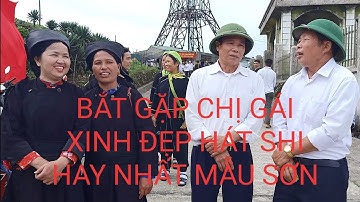 Hát Shi Du lịch Mẫu Sơn #22/ Văn Hóa Ẩm Thực Lạng Sơn
