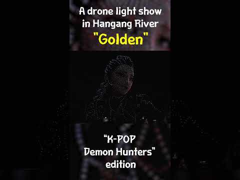 A drone light show in Hangang River "Golden"