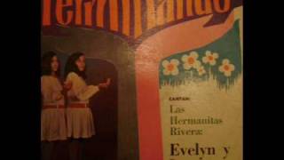 Las Hermanitas Rivera - Jesus Y La Samaritana.wmv