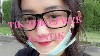 Salinan Dari Tik-Tok Cewek Cantik